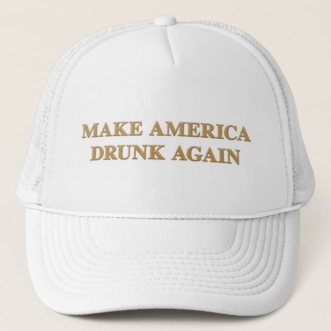 Official Make America Drunk Again Cap - White/Gold (Front)