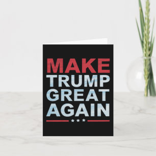 Official Make Trump Great Again Merch Card