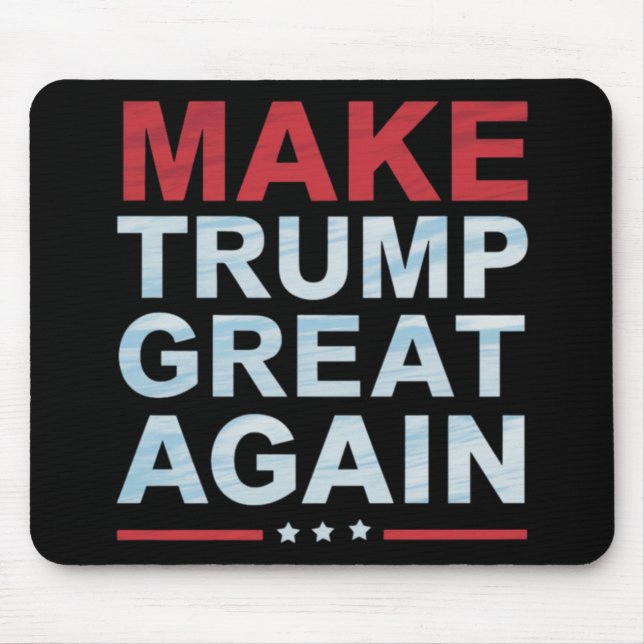 Official Make Trump Great Again Merch  Mouse Pad (Front)