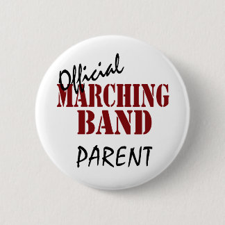 Official Marching Band Parent 6 Cm Round Badge