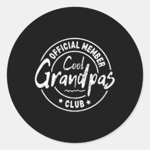 Official Member Cool Grandpas Club Funny Fathers D Classic Round Sticker