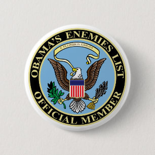Official Member of Obama’s Enemies List 6 Cm Round Badge