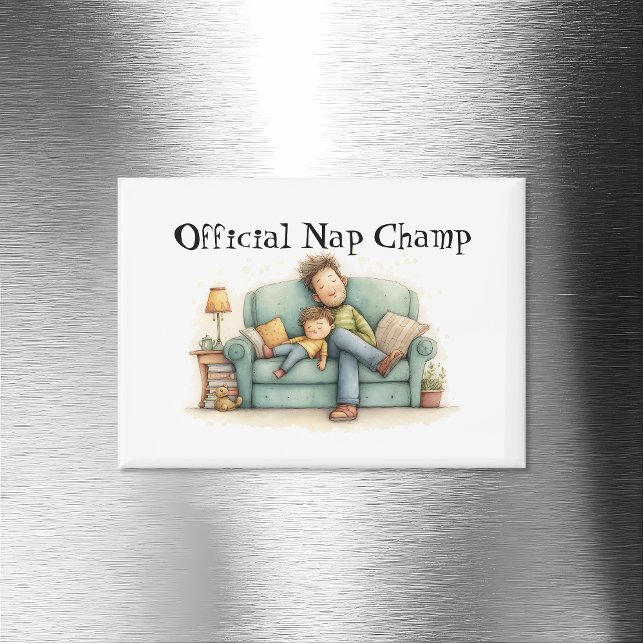Official Nap Champ Father's Day  Magnet (Creator Uploaded)