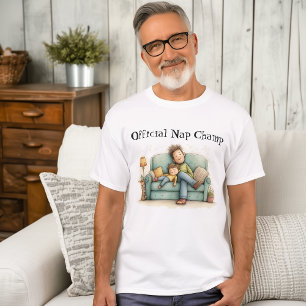 Official Nap Champ Father's Day  T-Shirt