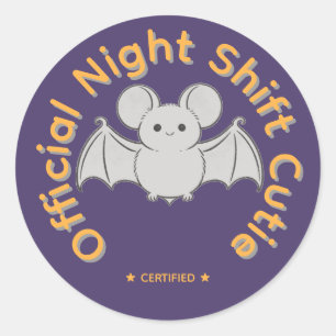 Official Night Shift Cutie Cute Bat Halloween  Classic Round Sticker