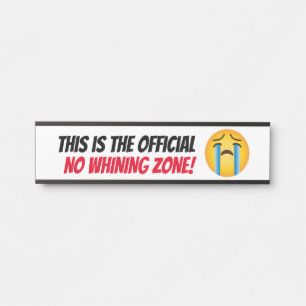 Official no whining zone emoji wall hanging door sign
