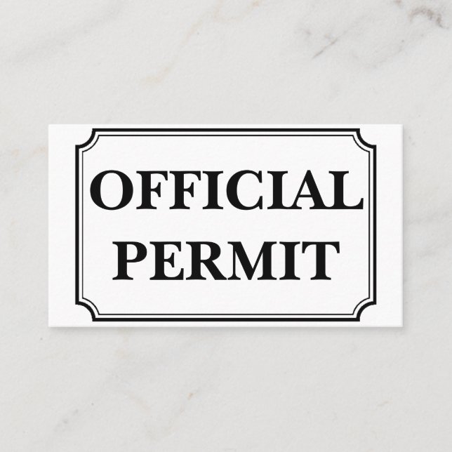 Official Permit: I can do what I want. Business Card (Front)