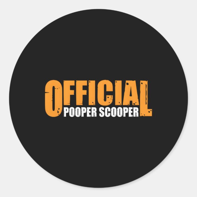 Official Pooper Scooper-- Classic Round Sticker (Front)