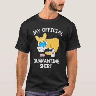 Official Quarantine Welsh Corgi Dog Men Women T-Shirt