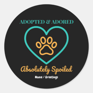 Official Rescue Pet Badge Adopted Adored & Spoiled Classic Round Sticker