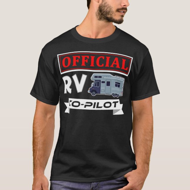Official RV Co Pilot Recreational Vehicle Driving  T-Shirt (Front)