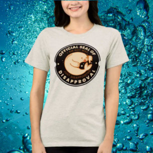 Official Seal of Disapproval Funny Sarcastic Tri-Blend Shirt