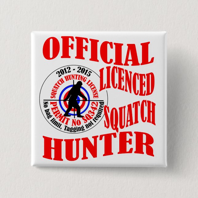 Official squatch hunter 15 cm square badge (Front)