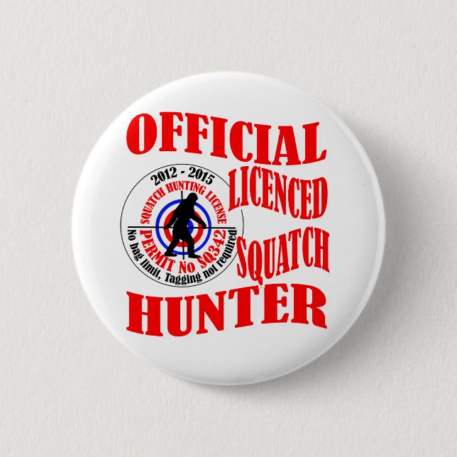 Official squatch hunter 6 cm round badge (Front)