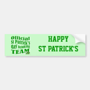 Official St Patrick's day drinking team Bumper Sticker