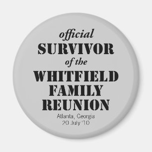 Official Survivor of Our Family Reunion Magnet