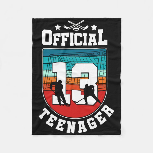 Official Teenager 13th Birthday 13 Year Boy Hockey Fleece Blanket (Front)