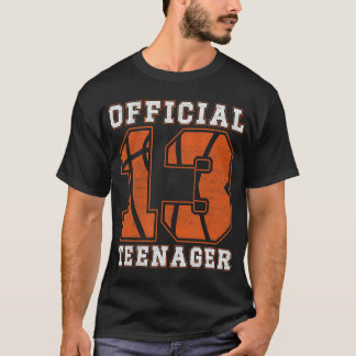 Official Teenager 13Th Birthday Boy Party Basketba T-Shirt