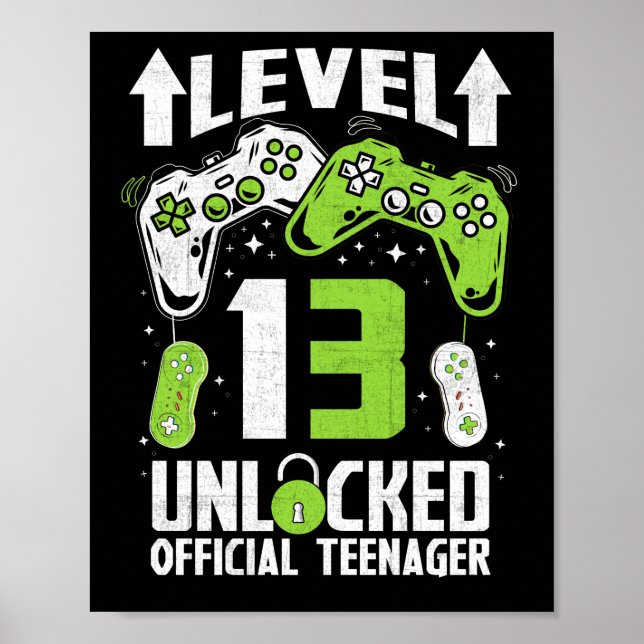 Official Teenager 13th Birthday Level 13 Unlocked Poster (Front)