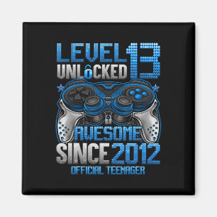 Official Teenager Level 13 Unlocked Gifts 13th Bir Magnet