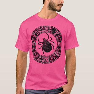 Official Tick Inspector Funny Shirt For Hikers Do