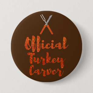 Official Turkey Carver Thanksgiving Glitter 7.5 Cm Round Badge