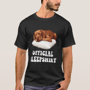 Official Vizsla Sleepshirt Dog Lover Nightgown Sle T-Shirt