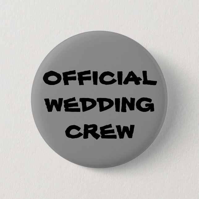 Official Wedding Crew 6 Cm Round Badge (Front)