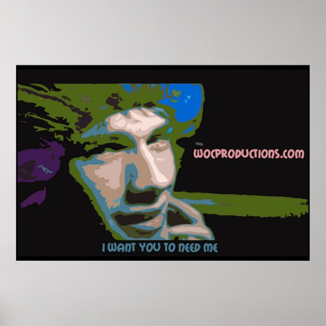 Official WOC I Want You To Need ME Poster (Front)