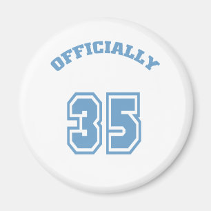 Officially 35 magnet