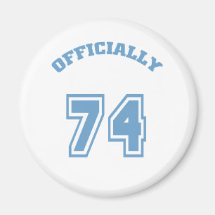 Officially 74 magnet