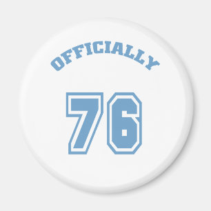 Officially 76 magnet