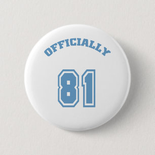 Officially 81 6 cm round badge