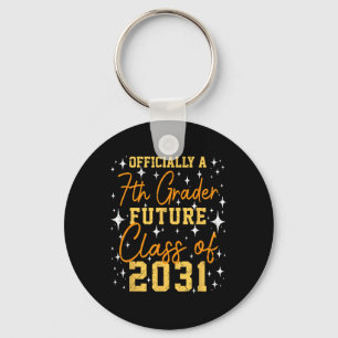 Officially A 7th Grader Future Cl Of 2031 Funny Fi Key Ring