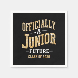 Officially A Junior Future Class of 2026  Napkin