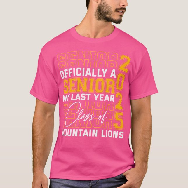 Officially A Senior Class Of 2025 T-Shirt (Front)