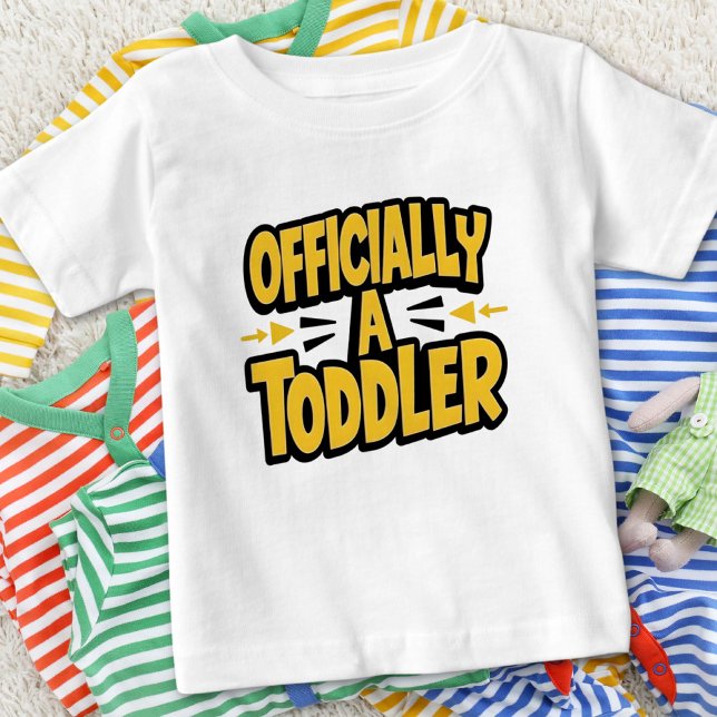  "Officially a Toddler" First Birthday Baby T-Shirt (Creator Uploaded)
