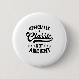 Officially Clic, Not Ancient Tank Top_1 6 Cm Round Badge