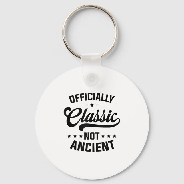 Officially Clic, Not Ancient Tank Top_1  Key Ring (Front)