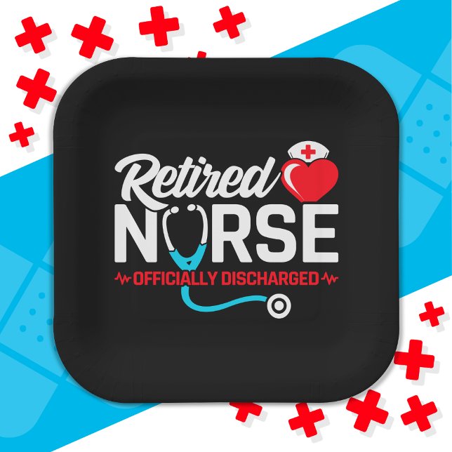 Officially Discharged Retired Nurse Retirement Paper Plate (Creator Uploaded)