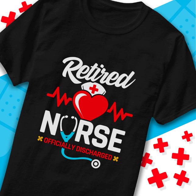 Officially Discharged Retired Nurse Retirement T-Shirt (Creator Uploaded)