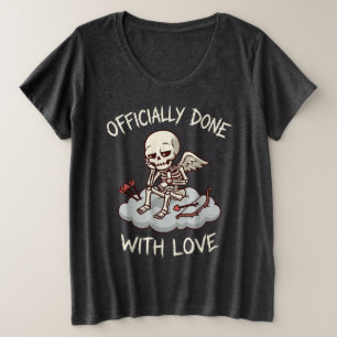 Officially Done With Love Skeleton Cupid Design Plus Size T-Shirt