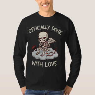 Officially Done With Love Skeleton Cupid Design T-Shirt