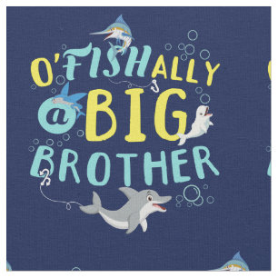 Officially - O'Fishally a Big Brother Pun Fabric