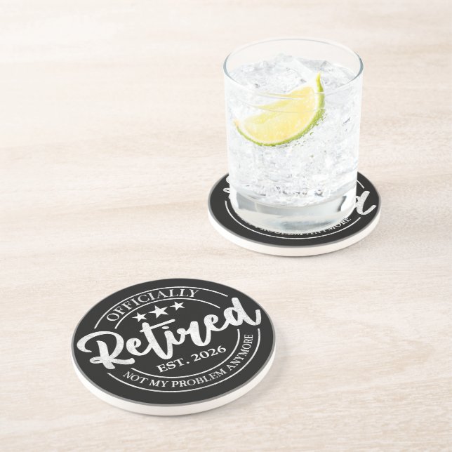 Officially Retired 2026 White Badge Not My Problem Coaster (Side)