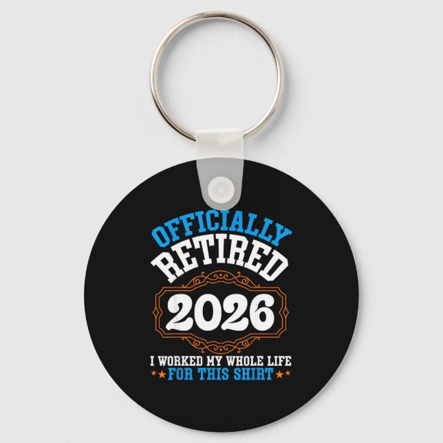 Officially retired 2026 worked whole life for this key ring (Front)