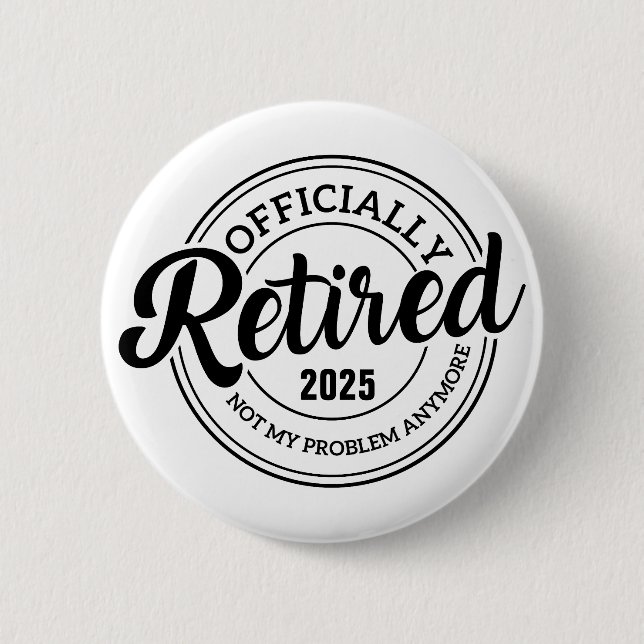 Officially Retired Button – Custom Year Gift (Front)