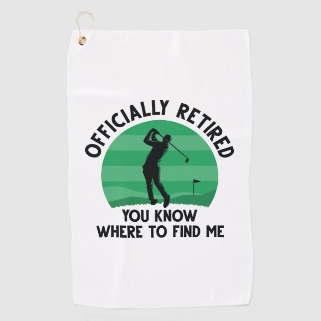 Officially Retired Golf Golf Towel (Front)