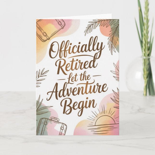 Officially Retired – Let the Adventure Begin Card (Front)
