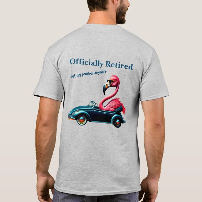 Officially Retired Pink Flamingo in Convertible T-Shirt (Back)